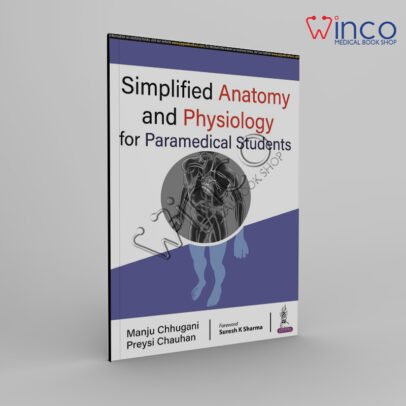 Simplified Anatomy and Physiology for Paramedical Students