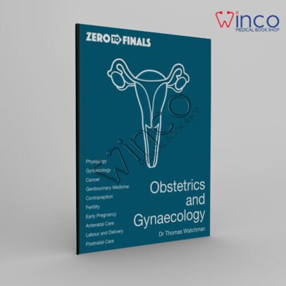 Zero to Finals Obstetrics and Gynaecology